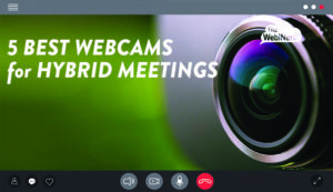 The 5 Best Webcams for Your Hybrid Events