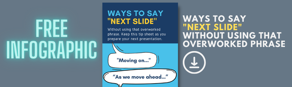 Banner graphic promoting a free infographic download for Ways to Say "Next Slide"